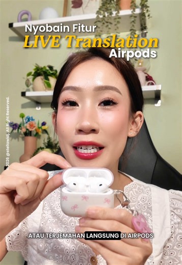 Fitur Live Translation AirPods yang Mengagumkan