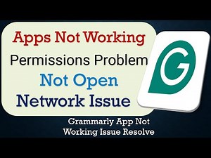 How To Fix Grammarly App not working | Not Open | Space Issue | Network & Permissions Issue