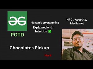 Chocolates Pickup | GFG POTD