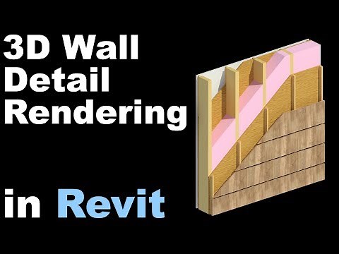 3D Wall Detail Rendering in Revit Tutorial