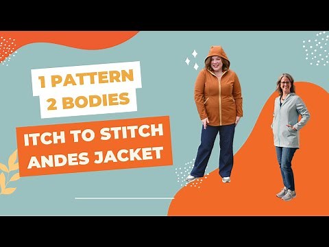 1 Pattern 2 Bodies The Itch to Stitch Andes Jacket