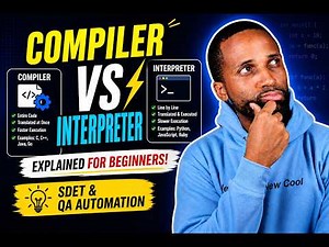Compiler vs Interpreter Explained (Beginner Guide for SDET & QA Automation)