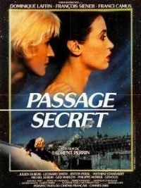 Passage secret - Film 1985 - Cinetrafic