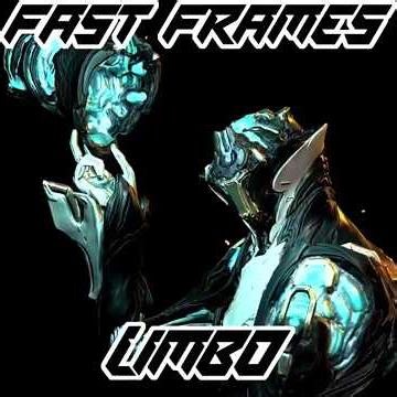 Fast Frames: Limbo #warframe