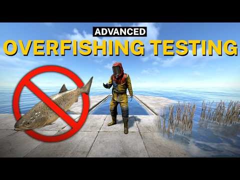 Rust Overfishing ( Advanced Testing )