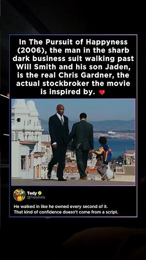 In The Pursuit of Happyness (2006), the man walking past Will and his son is the real Chris Gardner