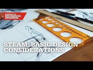Steam: Basic Design Considerations