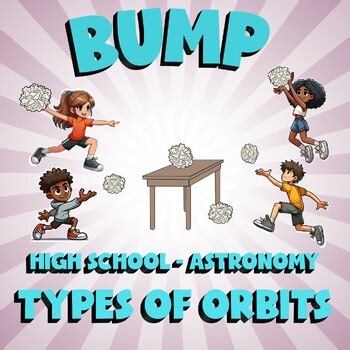 Types of Orbits BUMP Science Game - No Prep Astronomy Review Activity