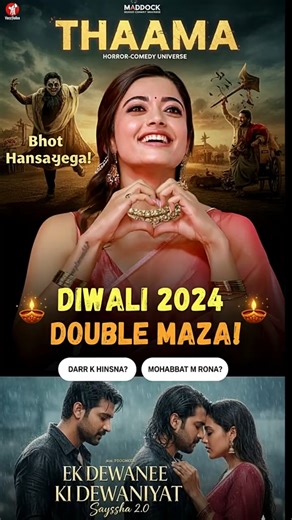 Thaama vs Ek Deewaane Ki Deewaniyat | Diwali 2025 ka Biggest Bollywood Clash