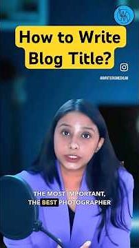 How to Write Title of the article or a blog?