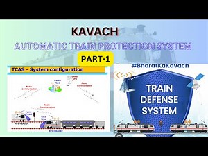 KAVACH | AUTOMATIC TRAIN PROTECTION SYSTEM PART-1