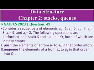 GATE CS 2023 | Q 49: Consider a sequence a of elements a0= 1, a1=5, a2= 7, a3= 8, a4= 9, and a5= 2.