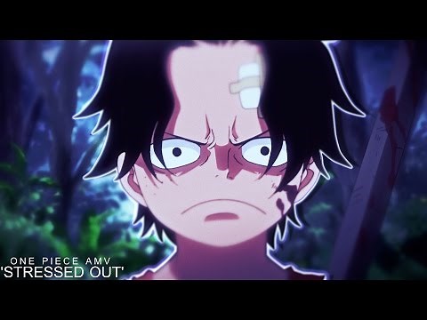 [One Piece AMV] - STRESSED OUT | ASL
