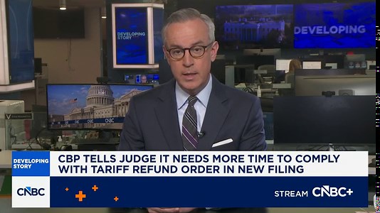 U.S. Customs and Border Protection tells judge it needs more time to comply with tariff refund order