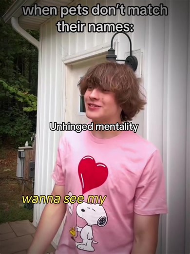 Unhinged Mentality: Humor and Pets Don't Match Their Names