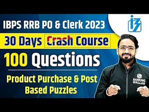 IBPS RRB PO/Clerk 2023 | Product Purchase & Post Based Puzzle | Reasoning By Puneet Sir