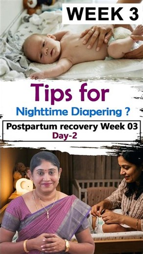 Tips for night time diapering! Week 3 Day 2 Dr Savitha Ashok