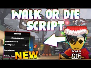 *NEW* Walk or Die Script (PASTEBIN 2025) (INFINITE STAMINA , AUTO PICKUP , FULL BRIGHT , NO FOG )