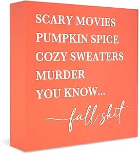 Orange Fall Decor, Fall Decorations for Home Office, Autumn Sign, Fall Sign, Fall Thanksgiving decorations, Scary Movies Pumpkin Spice Sign, Fall Office Desk Decor 5 X 5 Inch