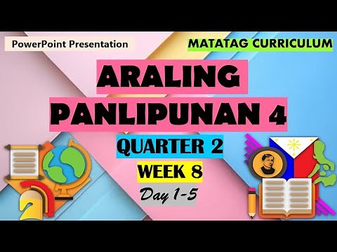 AP 4 Matatag Curriculum PowerPoint Presentation Quarter 2 Week 8 Day 1-5