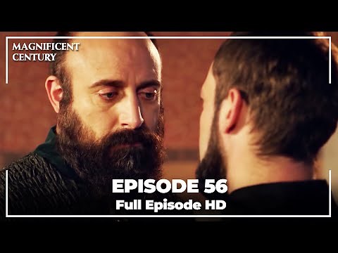 Magnificent Century Episode 56 | English Subtitle HD