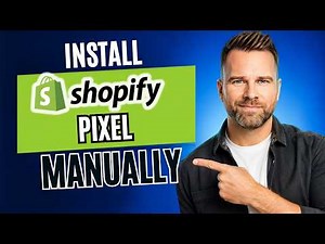 How To Install Pixel On Shopify Manually