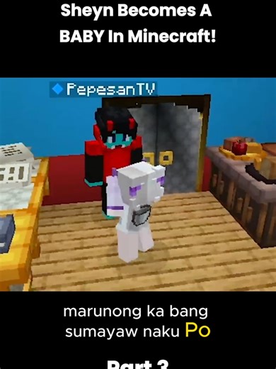 Sheyn Becomes a Baby Character in Minecraft Gameplay