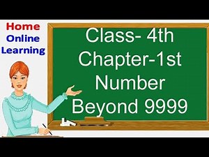 Class 4 | Maths Chapter 1 : Numbers Beyond 9999 || Class 4th Math Chapter 1st Number Beyond 9999