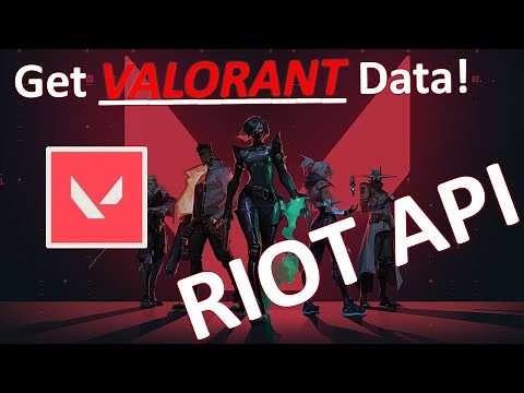 Get VALORANT data with the RIOT API!