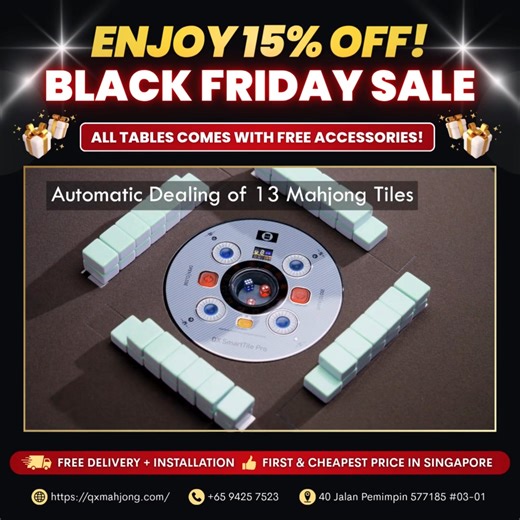 🔥 𝟏𝟓% 𝐎𝐅𝐅 𝐒𝐢𝐧𝐠𝐚𝐩𝐨𝐫𝐞’𝐬 𝐍𝐨.𝟏 𝐀𝐮𝐭𝐨𝐦𝐚𝐭𝐢𝐜 𝐌𝐚𝐡𝐣𝐨𝐧𝐠 𝐓𝐚𝐛𝐥𝐞𝐬 𝐅𝐫𝐨𝐦 𝐉𝐮𝐬𝐭 $𝟔𝟑𝟓! Limited Time Black Friday Sale! Looking for the 𝐩𝐞𝐫𝐟𝐞𝐜𝐭 𝐚𝐮𝐭𝐨𝐦𝐚𝐭𝐢𝐜 𝐦𝐚𝐡𝐣𝐨𝐧𝐠 𝐭𝐚𝐛𝐥𝐞 𝐚𝐭 𝐭𝐡𝐞 𝐛𝐞𝐬𝐭 𝐩𝐫𝐢𝐜𝐞 𝐢𝐧 𝐒𝐢𝐧𝐠𝐚𝐩𝐨𝐫𝐞? ⚡This Black Friday, QX Mahjong is giving you 𝟏𝟓% 𝐎𝐅𝐅 𝐚𝐥𝐥 𝐨𝐮𝐫 𝐛𝐞𝐬𝐭-𝐬𝐞𝐥𝐥𝐢𝐧𝐠 𝐚𝐮𝐭𝐨𝐦𝐚𝐭𝐢𝐜 𝐦𝐚𝐡𝐣𝐨𝐧𝐠 𝐭𝐚𝐛𝐥𝐞𝐬, including the 𝐍𝐄𝐖 𝐐𝐗 𝐒𝐦𝐚𝐫𝐭 𝟏𝟑 𝐓𝐢𝐥𝐞 𝐏𝐫𝐨 𝟒𝐭𝐡 𝐆𝐞𝐧