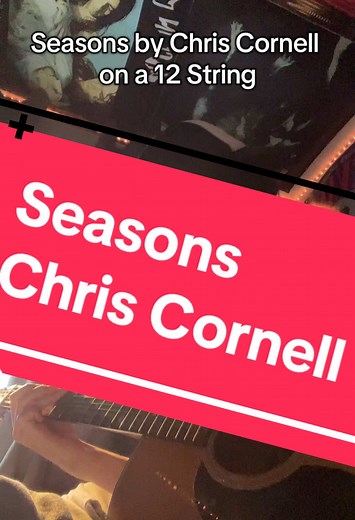 Chris Cornell Seasons 12 String Tuning Troubles