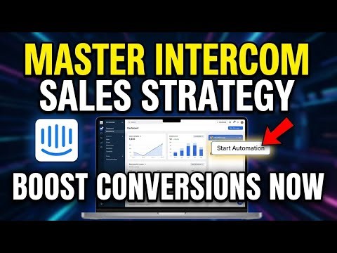 How to Improve Sales Strategies with Intercom - Step By Step
