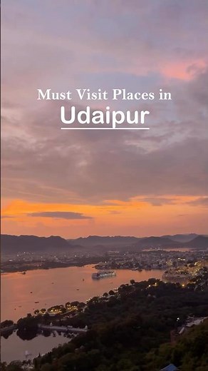Must Visit Places in Udaipur 🦢🦚✨