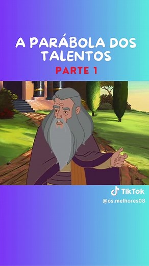 A PARÁBOLA DOS TALENTOS - Parte 1 #Deus #foryou