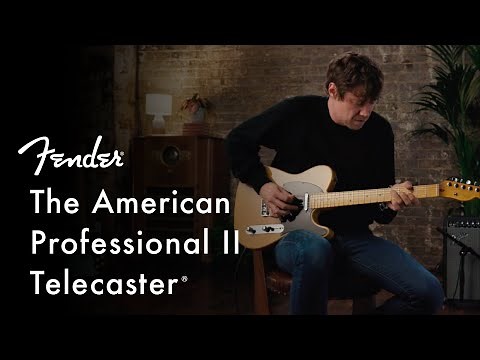 Exploring The American Professional II Telecaster | American Professional II Series | Fender