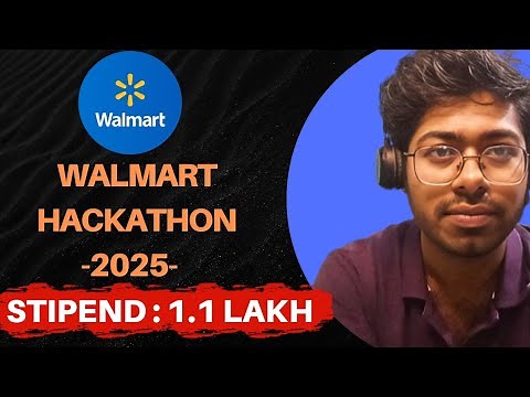 Walmart Hackathon - 2025 | Hiring Challenge | Complete Guide | Software Engineer