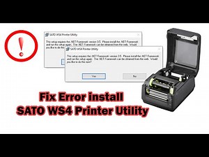 How to fix errors while installing utility for Printer SATO WS4