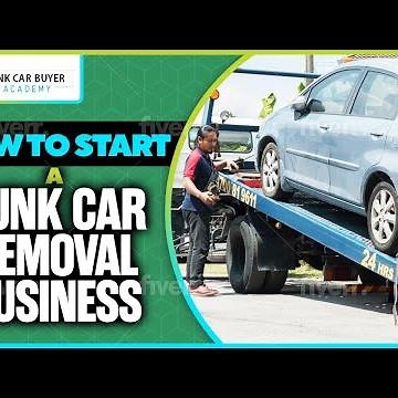 How To Start A Junk Car Removal Business | Auto