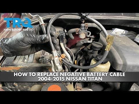 How to Replace Negative Battery Cable 2004-2015 Nissan Titan
