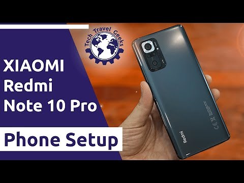 Xiaomi Redmi Note 10 Pro - Setup & Software Experience