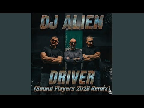 Driver (Sound Players 2026 Remix)