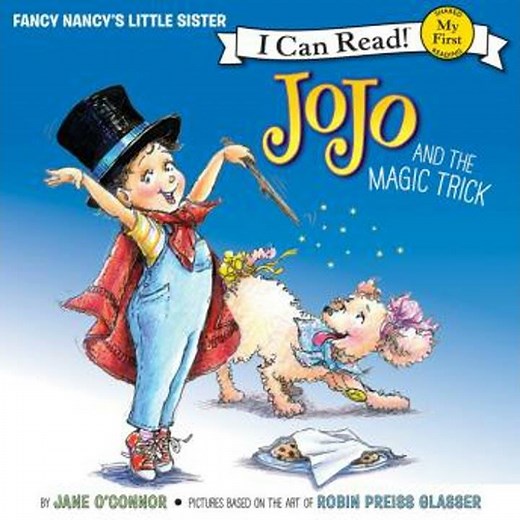 Fancy Nancy: JoJo and the Magic Trick - Jane O'connor