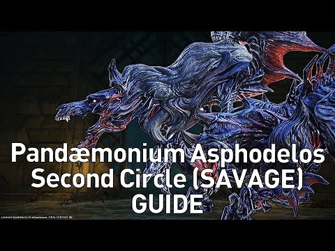 FFXIV - (P2S) Pandemonium Second Circle SAVAGE GUIDE