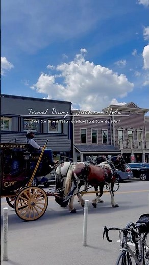 A Day in Jackson Hole, Wyoming — Travel Diary • Jackson Hole