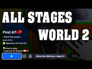 FIND 67 Roblox – All Stages Walkthrough [World 2] [Full Guide in English]