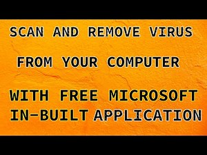 Scan and remove virus from your computer 100% free