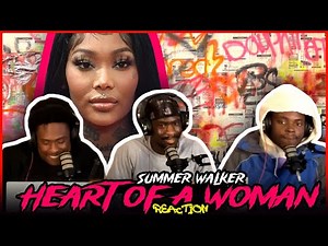 Summer Walker - Heart Of A Woman [Official Lyric Video] | Reaction