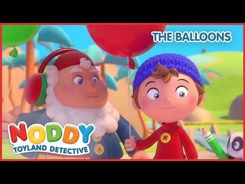 Noddy and the Balloons | Noddy Toyland Detective | Cartoons for Kids