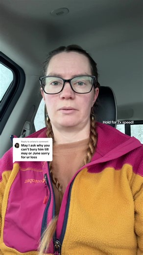 Why We Can’t Bury Him Until May or June