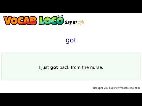 Got – English Pronunciation, Definition, Synonyms, Antonyms, Example Sentence